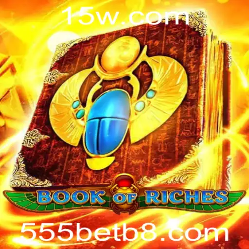 Descubra o Fascinante Livro das Riquezas: Uma Aventura Envolvente com o 555bet